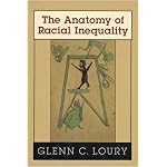 The Anatomy of Racial Inequality (The W. E. B. Du Bois Lectures) book cover