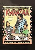 The Children s Book of Kwanzaa: A Guide to Celebrating the Holiday