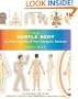 The Subtle Body: An Encyclopedia of Your Energetic Anatomy