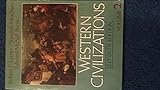 Western civilizations : their history and their culture