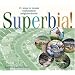 Superbia: 31 Ways to Create Sustainable Neighborhoods