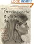 The New Drawing on the Right Side of the Brain