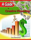 A Guide to Creative Financing
