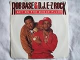 ROB BASE & DJ E-Z ROCK Get on the Dance Floor 7" 45