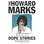 Howard Marks' Book of Dope Stories