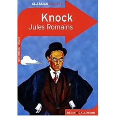 KNOCK : COM�DIE EN TROIS ACTES