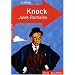 Knock : ou Le triomphe de la m�decine