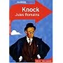 Knock : ou Le triomphe de la m�decine