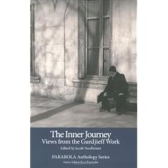 The Inner Journey: Views from the Gurdjieff Work (Parabola Anthology)
