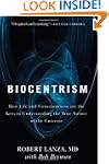 Biocentrism: How Life and Consciousne...