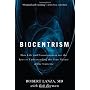 Biocentrism: How Life and Consciousness are the Ke&hellip by Bob Berman