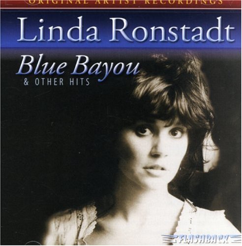LINDA RONSTADT - Blue Bayou (EU) - Zortam Music