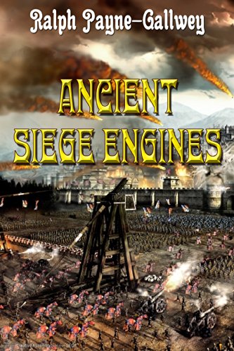 Ancient Siege Engines