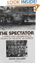 The Spectator: A World War II Bomber Pilot's Journal of the Artist as Warrior