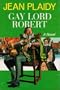 Gay Lord Robert