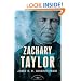 Zachary Taylor: The American Presidents Series: The 12th President, 1849-1850 (American Presidents (Times))