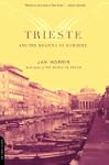 Trieste And The Meaning Of Nowhere
