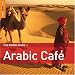 The Rough Guide to Arabic Cafe