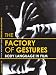 The Factory of Gestures | Body Language in Film