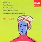 Piano Concerto; Violin Concerto; Festival of the Bayaderes; The Queen of Golconda - Overture