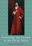 Literature and Culture at the Fin de Siècle