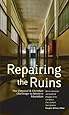 Repairing the Ruins: The Classical and Christian Challenge to Modern Education