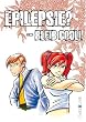 Epilepsie - bleib cool! Ein Epilepsiemanga f�r Jugendliche