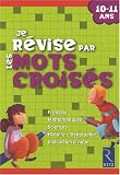 Je révise par les mots croisés : 10-11 Ans