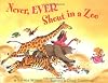 Never, Ever Shout in a Zoo