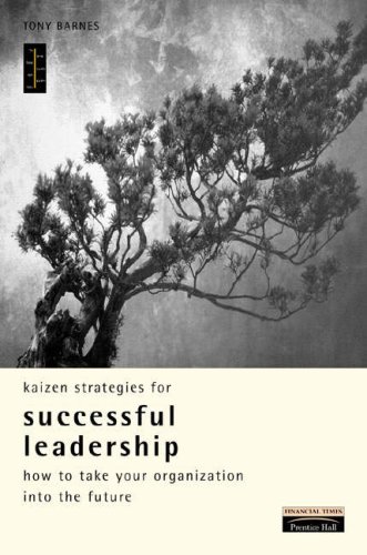 City Travel Guides Discounted  Books : The Kaizen Way to Successful Leadership: How to Take Your Organization into the Future (Kaizen Series)