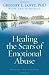 Healing the Scars of Emotional Abuse