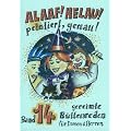 Alaaf! Helau! Pointiert genau: gereimte B�ttenreden f�r M�nner und Frauen