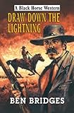 Draw down the lightning