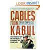 Cables from Kabul: The Inside Story of the West's Afghanistan Campaign
