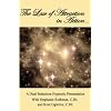 The Law of Attraction in Action...