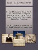 Bernard Reich and Sylvia Reich, Etc., Petitioners, v. Eugene Webb, Jr., et al. U.S. Supreme Court Transcript of Record with Supporting Pleadings