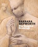 Barbara Hepworth: The Hospital Drawings