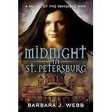 Midnight in St. Petersburg (The Invisible War)