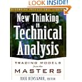 New Thinking in Technical Analysis: Trading Models from the Masters by Rick Bensignor