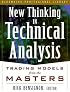 New Thinking in Technical Analysis: Trading Models from the Masters