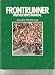 Book Frontrunner: Instructor's Maunal & Student Workbook/Answer Key (First of Four WINNING events, WINNING: The race to Independent Reading Ability)