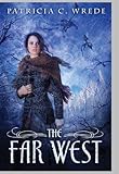The Far West (Frontier Magic)