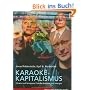 Karaoke-Kapitalismus. Fitness und Sexappeal f�r das Business von morgen