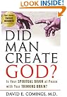 Did Man Create...