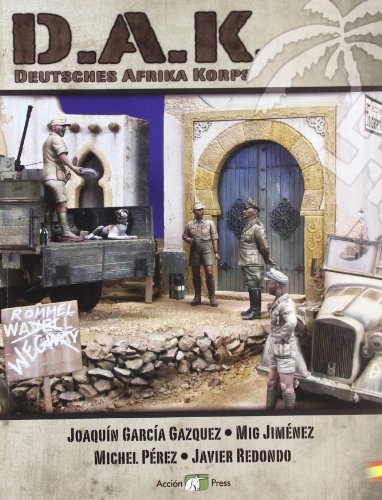 Acci&oacute;n Press, S.a. D.A.K. Deutsches Afrika Korps