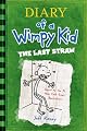 Diary of a Wimpy Kid: The Last Straw (Diary of a Wimpy Kid)