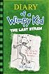 Diary of a Wimpy Kid: The Last Straw