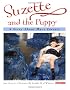 Suzette and the Puppy: A Story About Mary Cassatt (Young readers)