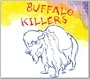 Buffalo Killers