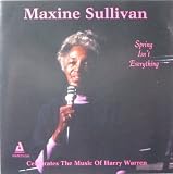 Maxine Sullivan: Spring Isn't Everything